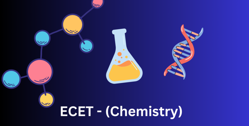 ECET - (Chemistry)